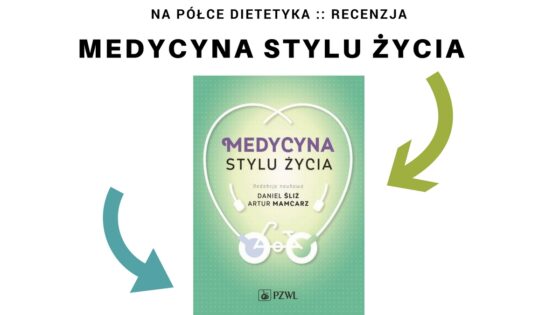 "Medycyna stylu życia" wydawnictwo PZWL okładka